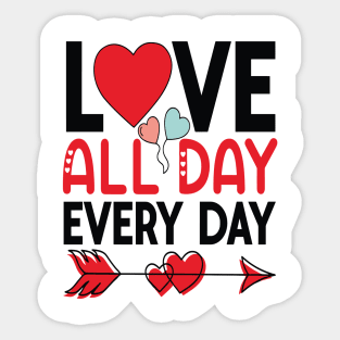 LOVE ALL DAY EVERY DAY Valentine's Day 2024 Sticker